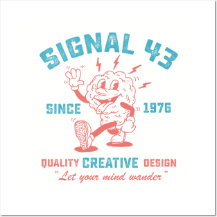 Signal 43 "Let Your Mind Wander" Posters and Art